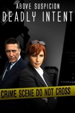 Above Suspicion Deadly Intent